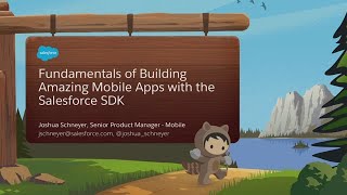 Fundamentals of Building Amazing Mobile Apps with Salesforce Mobile SDK