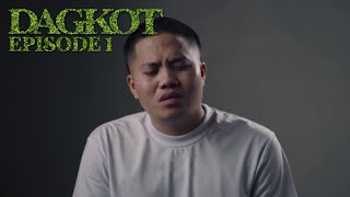 DAGKOT Episode 1