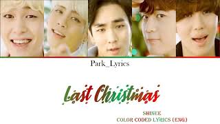 SHINEE Last Christmas Color Coded Lyrice (Hang/Eng)