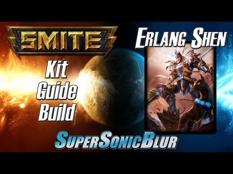 Smite! Erlang Shen - The Illustrious Sage! God Guide and Build!