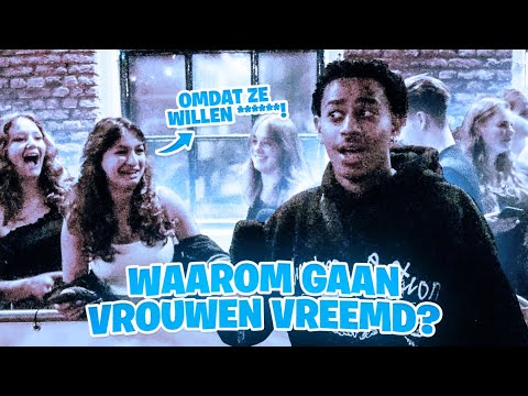 WHY DO WOMEN CHEAT? | Amersfoort (Night)🔥