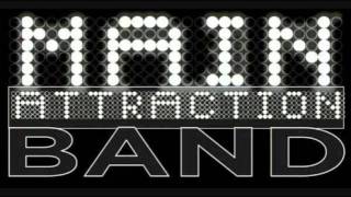 Main Attraction - Gimmie What I Want