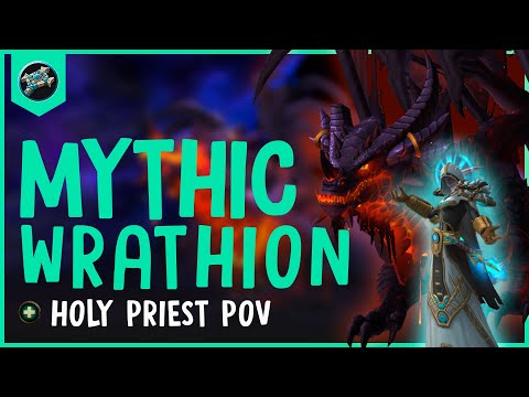 Wrathion Mythic vs HUNGRY WOLVES - Quel'thalas (US) ★ Holy Priest POV