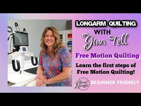 Longarm Quilting with Gina Tell - Beginner Free Motion Quilting with Swirls & Flower Swirls