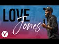 Love Jones | Pastor Tye Tribbett | LiVe Church Orlando