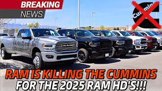 Breaking News: RAM IS KILLING OFF THE CUMMINS For 2025!!!