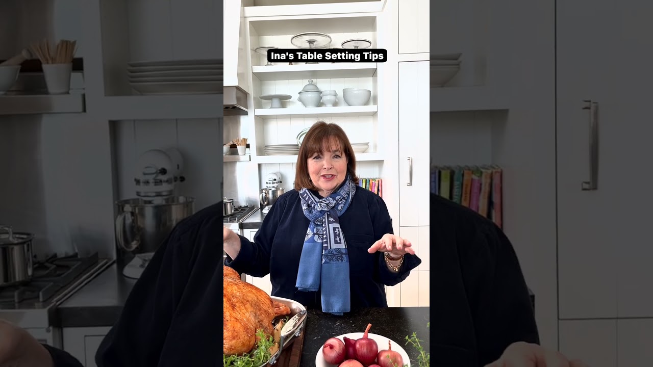 Table Setting Tips with Ina Garten: Elevate Your Holiday Dining! - YouTube