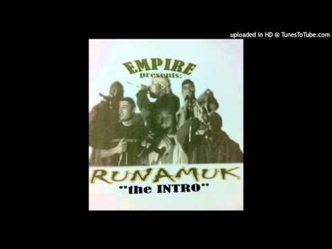 Empire - Runamuk- The Intro - 03 Runamuk Rappers