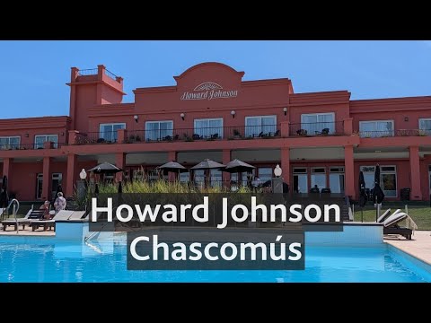 🏨 Howard Johnson Chascomús: visita al hotel y sus instalaciones