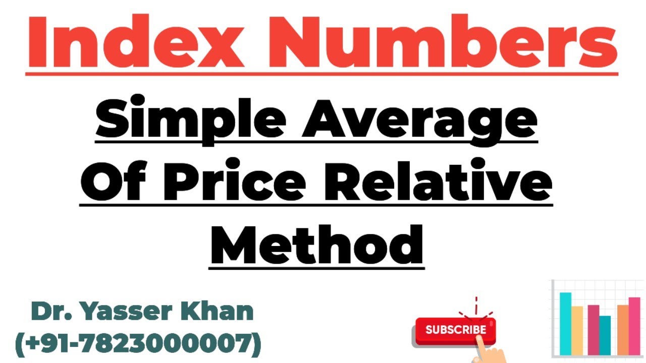 Index Number - Simple Average Of Price Relative Method