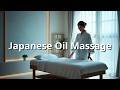 Japanese Oil Therapy Pijat Jepang Pijat Jepang Japanese Hot Oil Massage Asmr Spa Massage