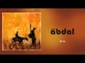 Grup Abdal - Arix [ Ozanca © 2013 Kalan Müzik ]