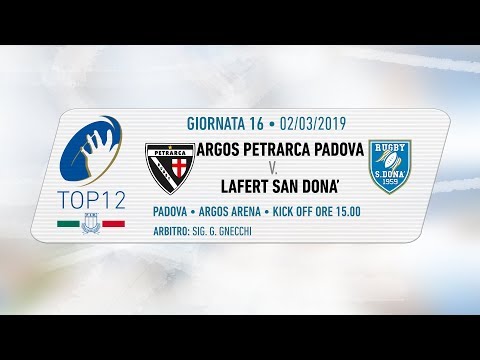 TOP12 2018/19, Giornata 16 - Argos Petrarca Padova v Lafert San Donà