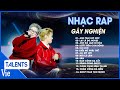 RAP 2025 Playlist Nhạc Gây Nghiện B Ray GILL Robber Dangrangto MANBO Coolkid