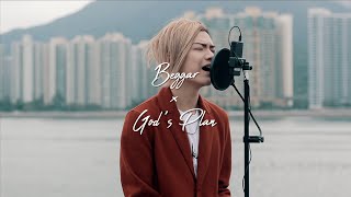 ZTAO - 'Beggar' & Drake - 'God's Plan' Mashup (Ak Benjamin Cover)