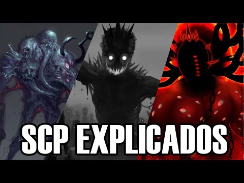 SCP ATERRADORES: Explicación PARTE 1