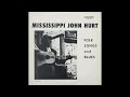 Mississippi John Hurt - Cow Hooking Blues