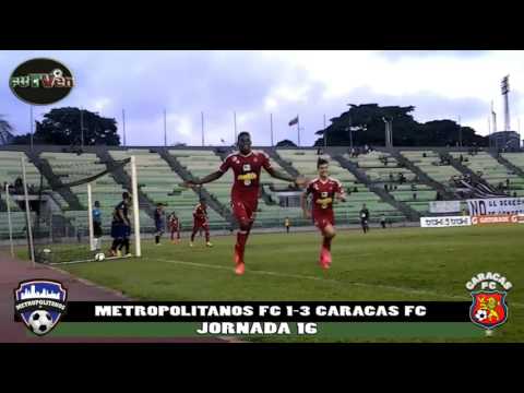 Metropolitanos FC 1-3 Caracas FC TORNEO ADECUACION JORNADA 161