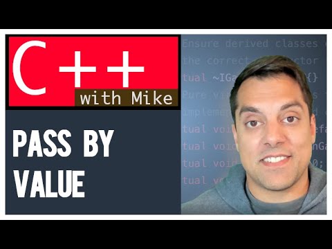 C++ Functions - Understanding Pass by Value Semantics | Modern Cpp Series Ep. 19
