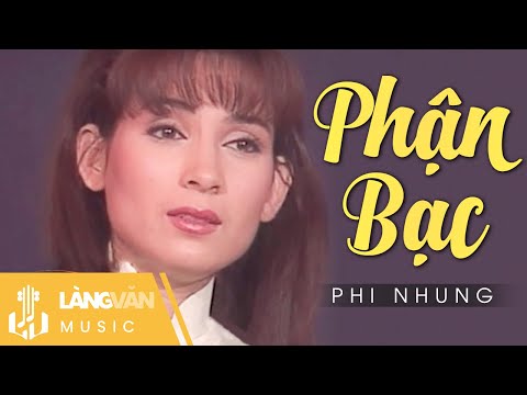 Phận Bạc | Phi Nhung | Official Làng Văn Music