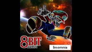 8 Bit - Insomnia (Feeder)
