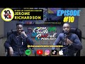 Episode #10 Stand up comedian Jerome Richardson @bboyyoung10 interview.
