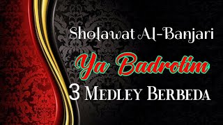 Download lagu YA BADROTIM ||Sholawat Al-Banjari Versi Medley mp3 Download lagu YA BADROTIM ||Sholawat Al-Banjari Versi Medley mp3
