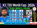 ICC T20 World Cup 2024 India Team Squad T20 World Cup 2024 Date Time Venue T20 WC 2024 India
