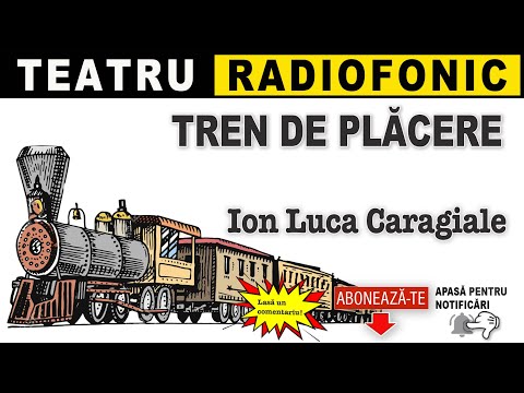 Ion Luca Caragiale - Pleasure Train | Radio Theatre