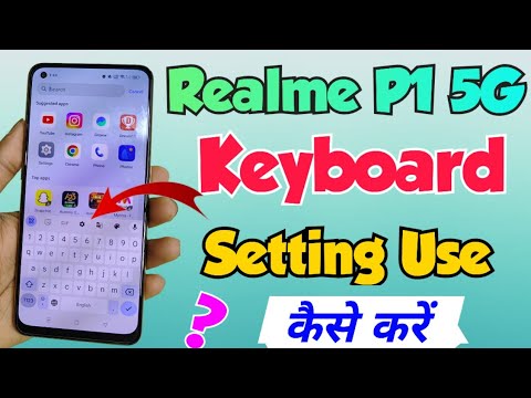 realme p1 5g me keyboard setting kaise manage kare | how to manage keyboard setting in realme p1 5g