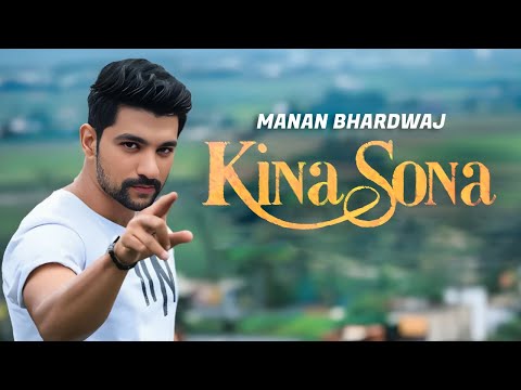 Kinna Sona - Manan Bhardwaj - Sad Version - New Lyrics- NFAK - 2021