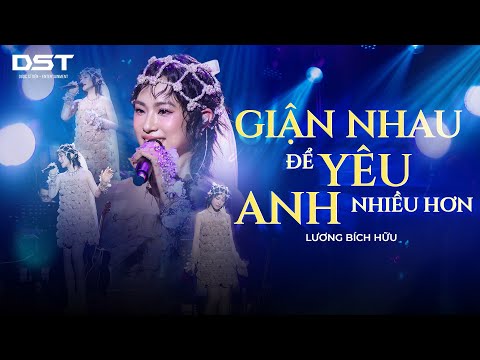 Giận nhau để yêu anh nhiều hơn - Lương Bích Hữu
