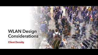 14. WLAN DESIGN CONSIDERATION  - HIGH CLIENT DENSITY | CISCO CCNP ENCOR 350-401