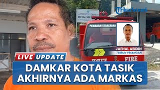 24 Tahun Berdiri, Damkar Kota Tasikmalaya Akhirnya Punya Markas Sendiri, Sempat Numpang