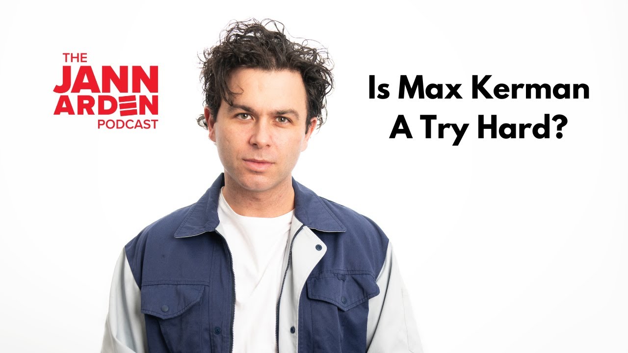 Is Max Kerman A Try Hard?