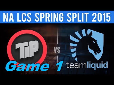 Team Impulse (TIP) vs Team Liquid (TL) - Game 1 3rd Place (Playoffs) - NA LCS Spring 2015 Playoffs