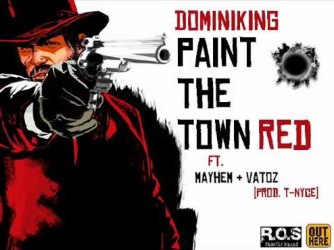 DK Orteez ft. Mayhem Morearty & Vatoz - Paint The Town Red