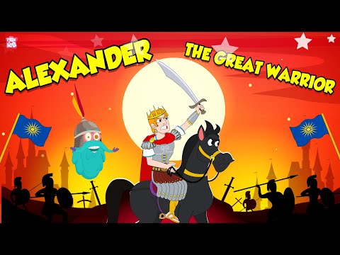 The Greatest Warrior In History : Alexander The Great | The King of Macedonia | The Dr. Binocs Show