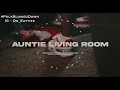 NLE Choppa - Auntie Living Room #SLOWED