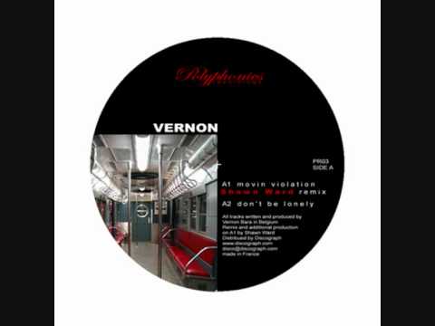 Vernon - Don't Be lonely (An2 remix) Polyphonics Recordings