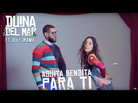 Duina del Mar ft Jiggy Drama - Agüita Bendita Remix (Video Lyric)