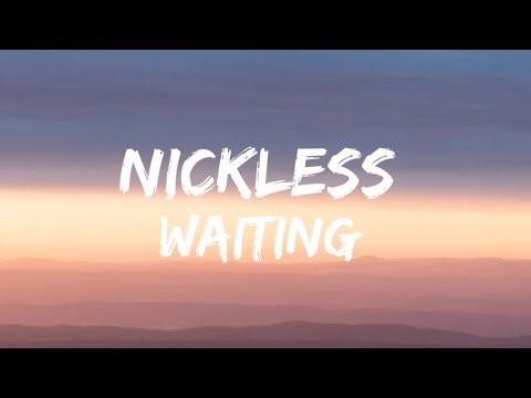 Nickless - Waiting (Lyric Video)