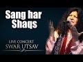 Sang Har Shaqs Abida Parveen Album Live Concert Swarutsav 2000 Music Today