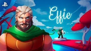 Effie | Launch Trailer | PS4