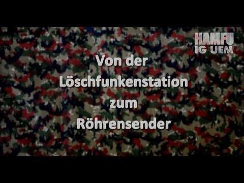 Von der Löschfunkenstation zum Röhrensender