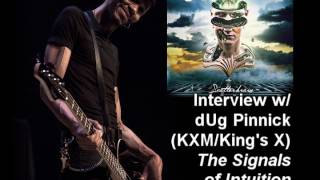 dUg Pinnick (King's X/KXM) 2017 Interview on the Signals of Intuition