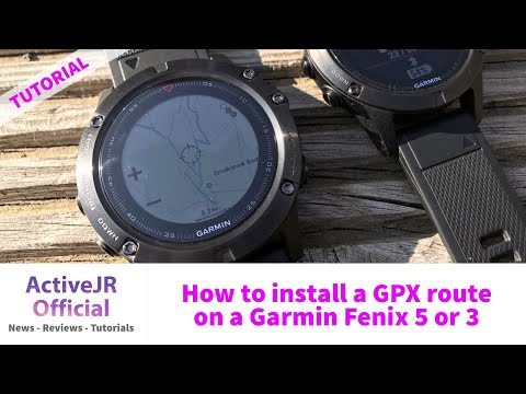How to install a GPX course into the Garmin Fenix 5 and 3 for Navigation