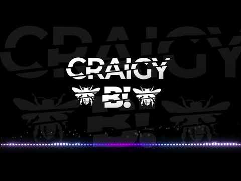 CRAIGY B 'B2B' DAVE AYRE - LETS GO!