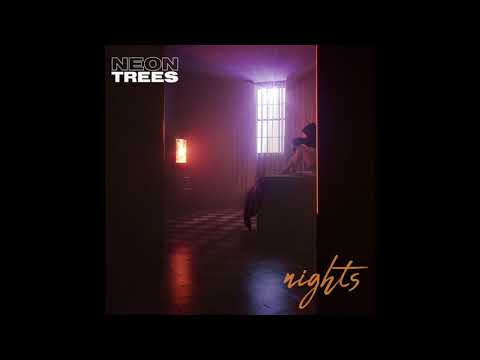 Neon Trees - Nights (Official Audio)