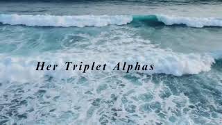 Her Triplet Alphas capital 1/19 #exploración #bookstagramespa #love #leer 